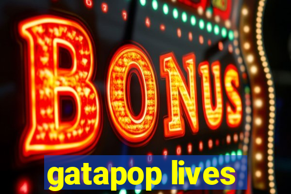 gatapop lives